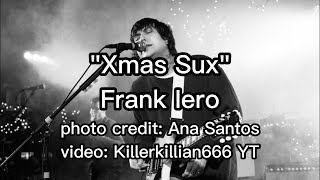 Xmas Sux Lyrics - Frank Iero