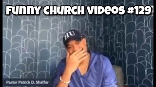 Funny Church Videos #129