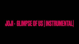 Joji - Glimpse of us (Solo Base) |Instrumental|