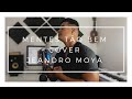 Mentes Tão Bem Jeandro Moya (Cover) Sin bandera Versão português