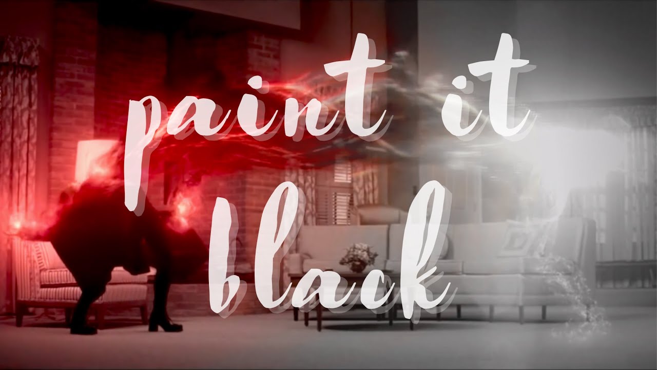Wanda Maximoff Paint It Black YouTube