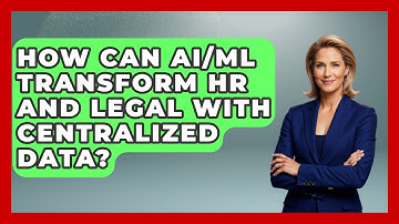 How Can AI/ML Transform HR And Legal With Centralized Data? - Legal And HR SaaS Stack