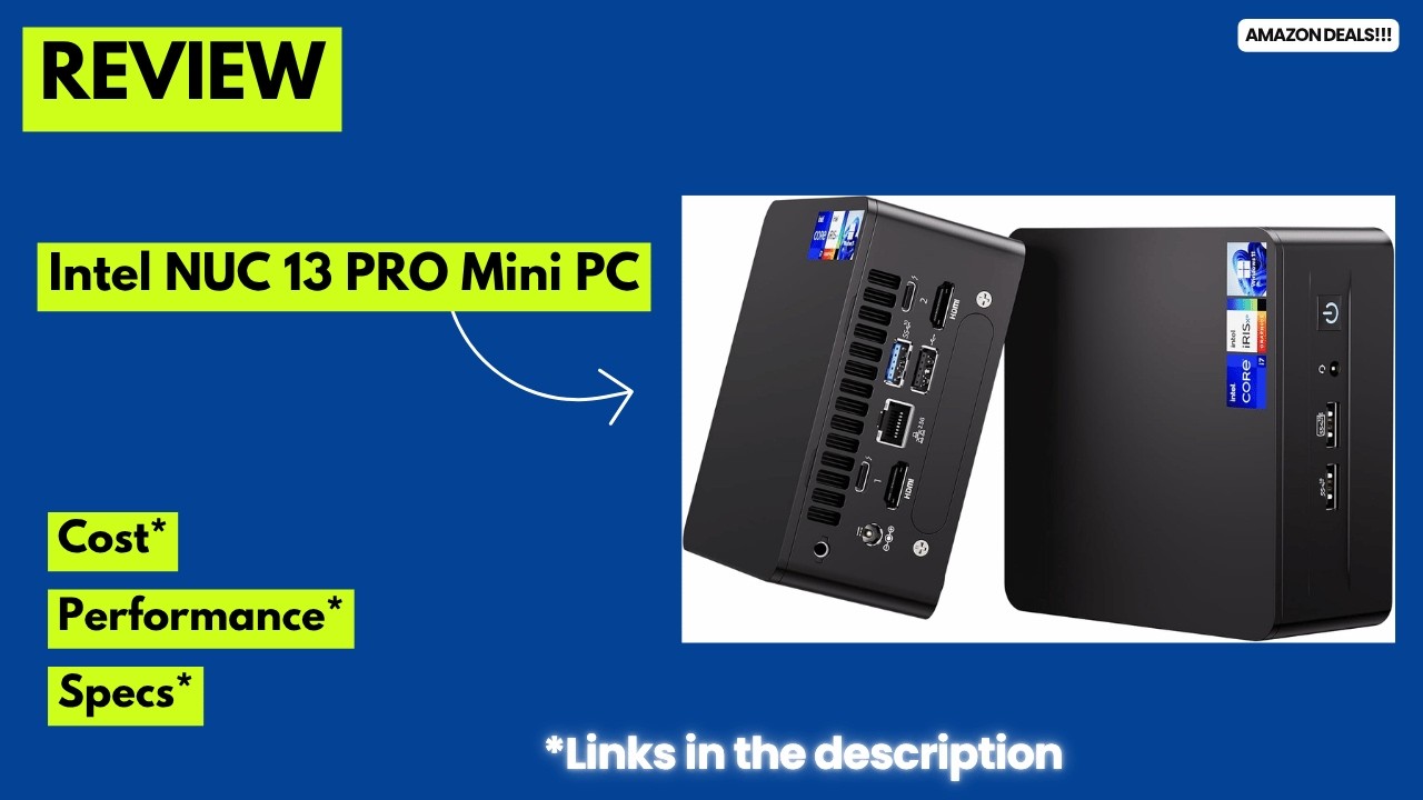 Intel NUC 13 Pro Review - The Ultimate i7 Mini PC Workstation in