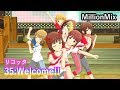 リハーサルMMフルコン#35-6:Welcome!!【リコッタ】【ミリシタ】