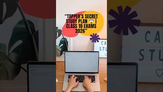 “Topper’s Secret‼️ Study Plan 😱 | Class 10 Exams 2026”#ytshorts #fypシ #studymotivation #class10th