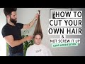 How To Cut Your Own Hair & Not Screw It Up!