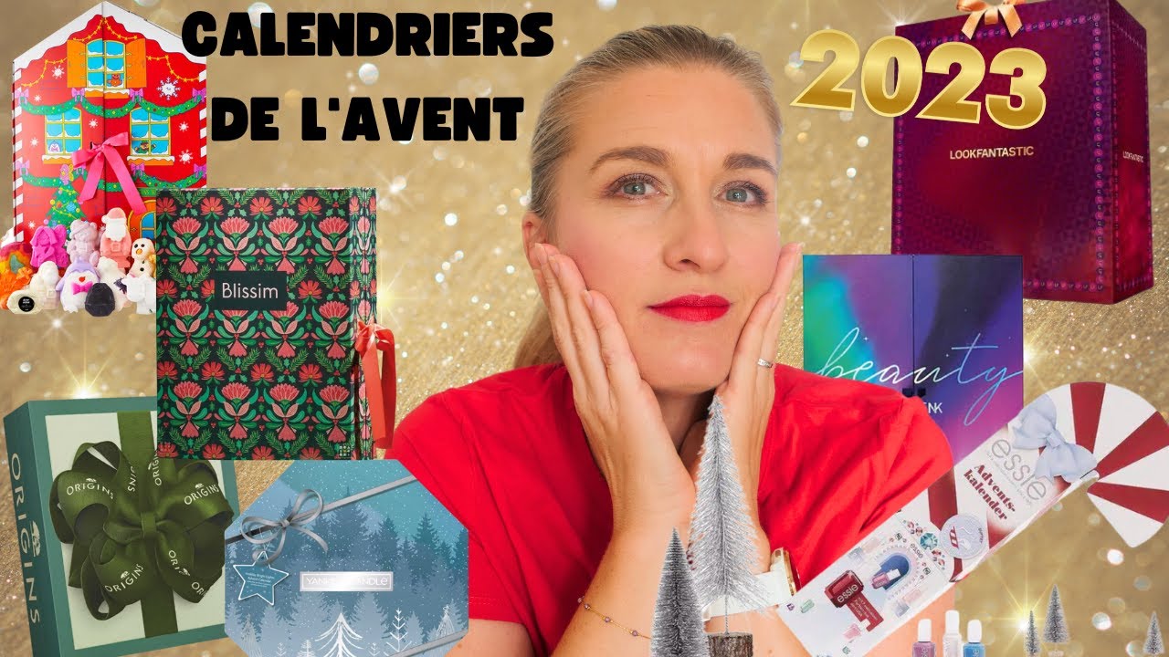 CALENDRIERS DE LAVENT 2023 🎅 Mon guide complet pour bien choisir !
