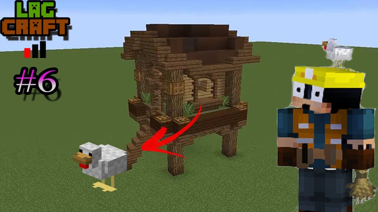 Lag Craft Haciendo el Gallinero x | Lagcraft #6 - YouTube
