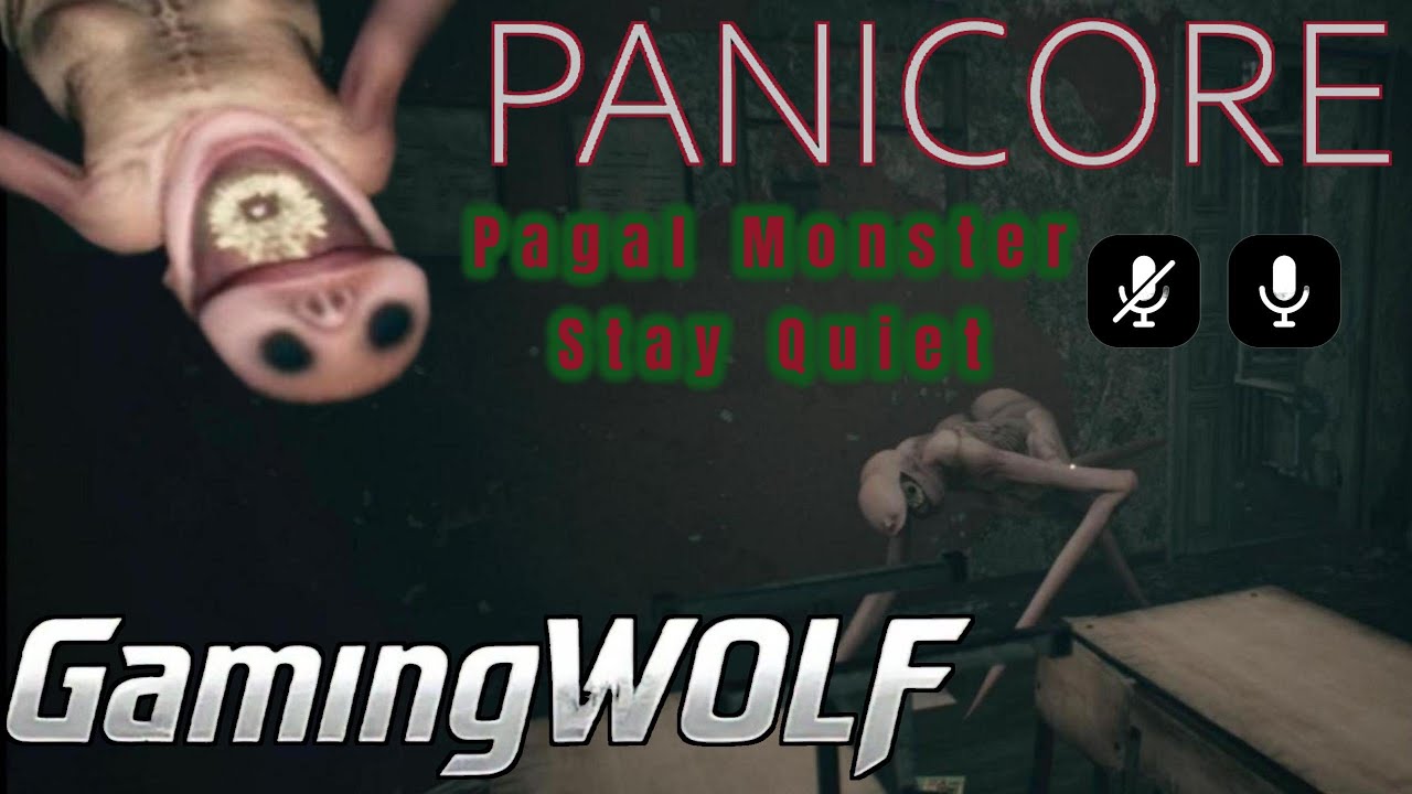 Pagal Monster in Panicore School Map, One Sound = Death 😱