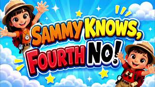 Sammy Knows, Fourth No! Episode 1