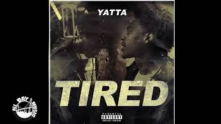 Yatta - Tired (Audio MP3)