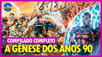 X-MEN: A GÊNESE DOS ANOS 90 | Compilado História Completa