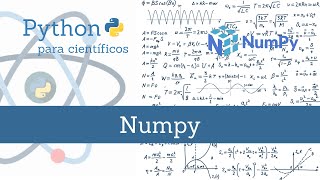 31 - Curso de programación en Python | [ Numpy ]