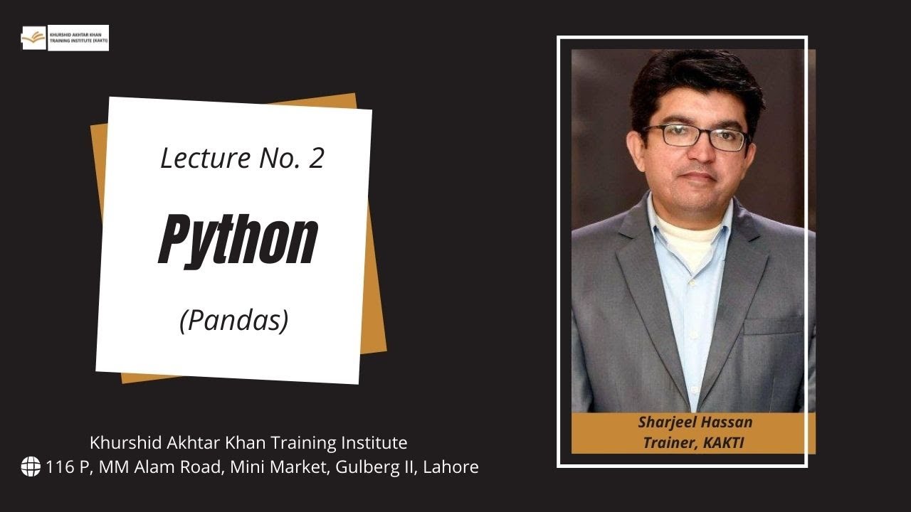 * LECTURE NO. 2 | PYTHON (PANDAS) - YouTube