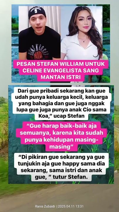 pesan Stefan William untuk Celine evangelista sang M4ntan istri #shortvideo #trendingshorts