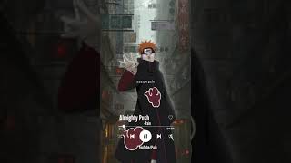 Almighty Push Remix - Full Screen Whatsapp status - Pain - Naruto