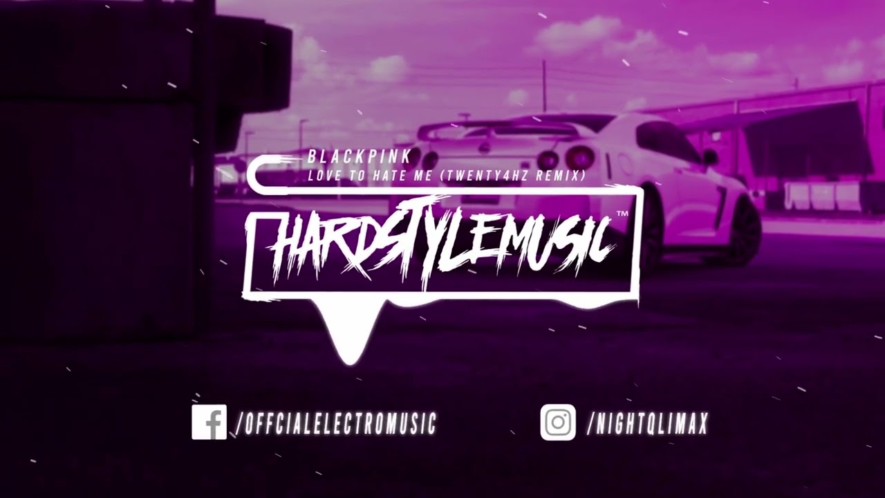 BLACKPINK - Love To Hate Me (Twenty4HZ Remix) (1 Hour Version)