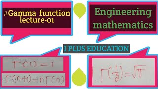 #Gammafunction/lec-01/#engineeringmathematics/#universityexams