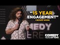 15 year engagement  crowd work  peter grant  comedy here often