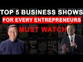 Top 5 Business Shows For Entrepreneurs l Web Series for Startups