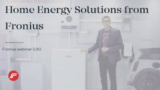 Webinar | How Fronius Solar & Energy solutions work seamlessly together to optimise energy use (UK)