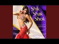 Shik Shak Shok (Remastered)