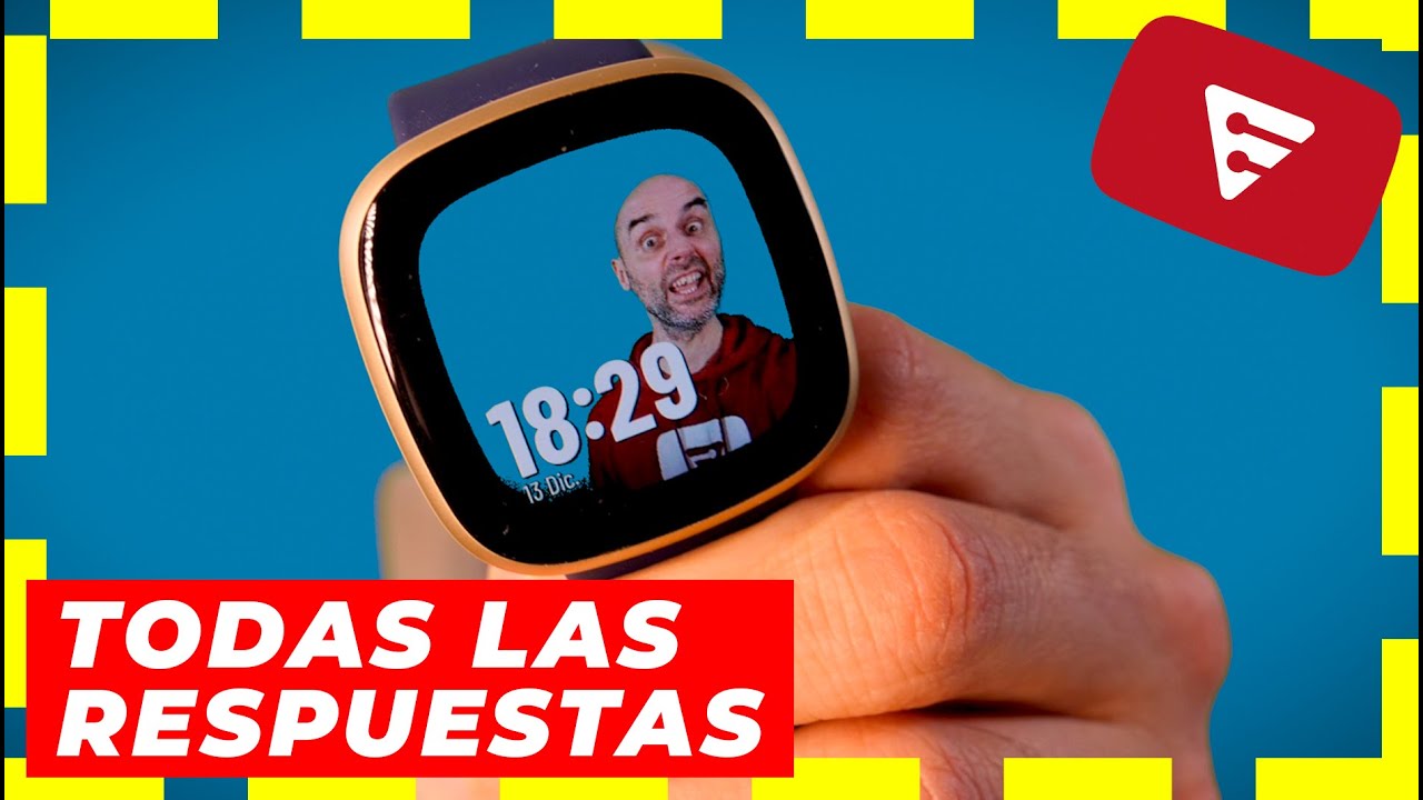 FITBIT VERSA 3 ⌚ Todas las Respuestas vs VERSA 2 [Smartwatch Review Español  2021] - YouTube