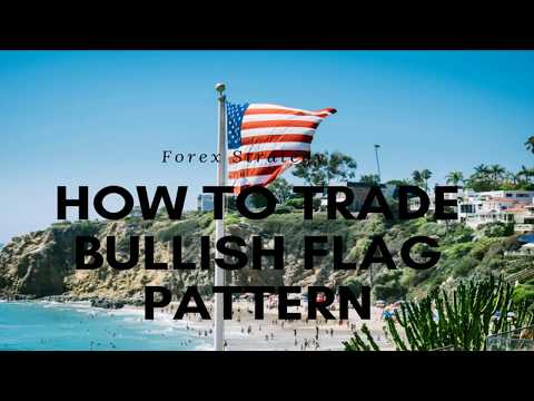 How to trade forex flag pattern