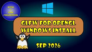 2026 GLFW Windows Install