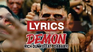 Rich Dunk (Feat.DaBaby) - "DEMON" [Lyrics]