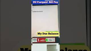 How to payment Du Internet Postpaid Bill 💸 any Cash Machine UAE 🇦🇪 ! #du #dubai #reels #shorts