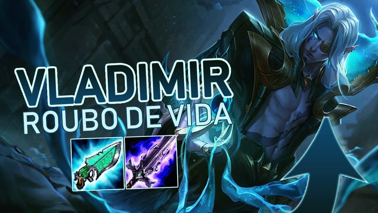 lol dolls VLADIMIR MID FULL ROUBO DE VIDA | COM ESSA BUILD, VLADIMIR SE CURA MAIS? | MEC! #241
