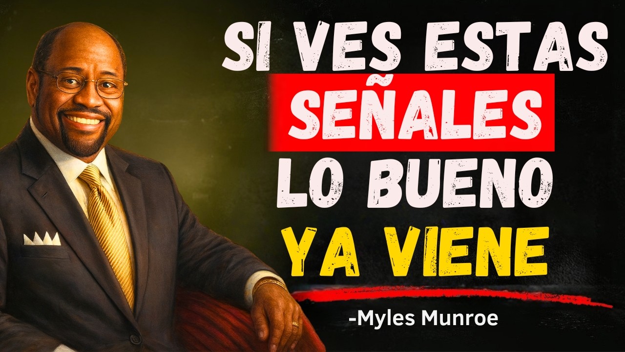 Si Ves Estas 5 Señales, Dios Está a Punto de Cambiar Tu Vida | Myles ...