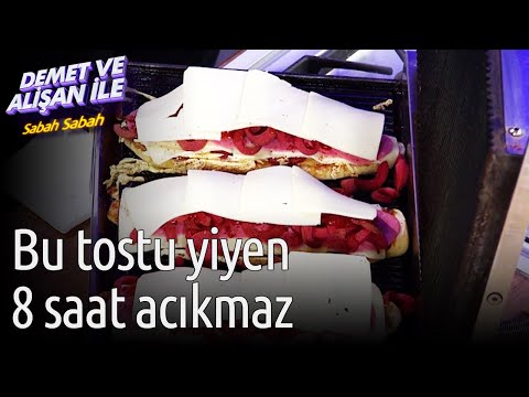 Demet ve Alişan ile Sabah Sabah | Bu Tostu Yiyen 8 Saat Acıkmaz