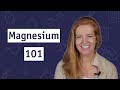 4 things to know before you take a magnesium supplement