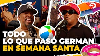 😁 QUE HIZO GERMAN GUALEY EN SEMANA SANTA CON EL DOTOL NASTRA