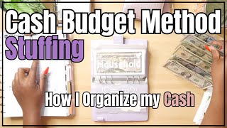 CASH BUDGET METHOD | HOW I ORGANIZE MY MONEY USING CASH