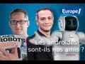 Frdric boisdron sur europe 1  des clics et des claques  les androdes sontils nos amis 