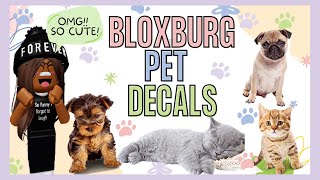 PETS | BLOXBURG DECALS | Nataya Mi'Shel