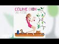 Cline dion  si je nai rien de toi audio officiel