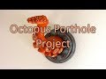 DIY Octopus Porthole