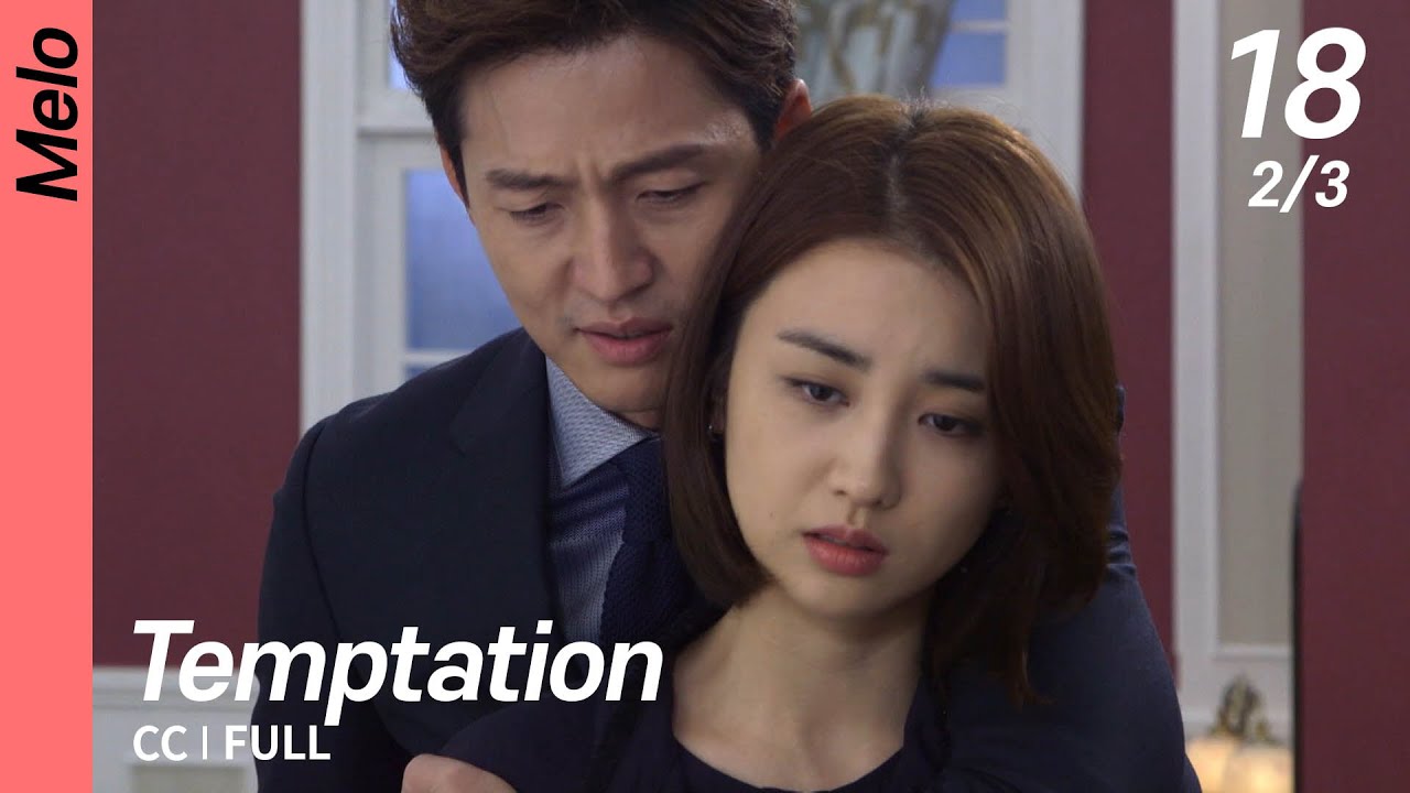 [CC/FULL] Temptation EP18 (2/3) | 유혹