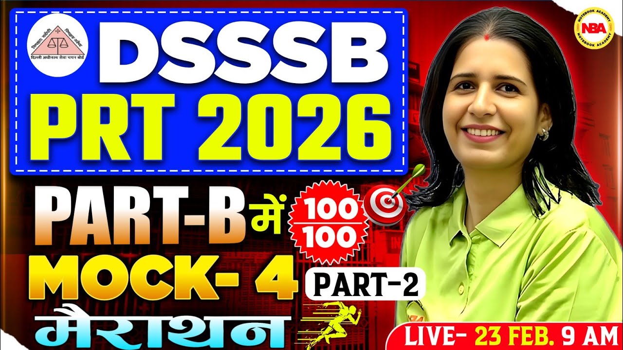 DSSSB PRT 2026  Part-B Marathon 🔥Mock 4🔥Part 2 | 100/100 Target | One Shot | Mannu Rathee Mam