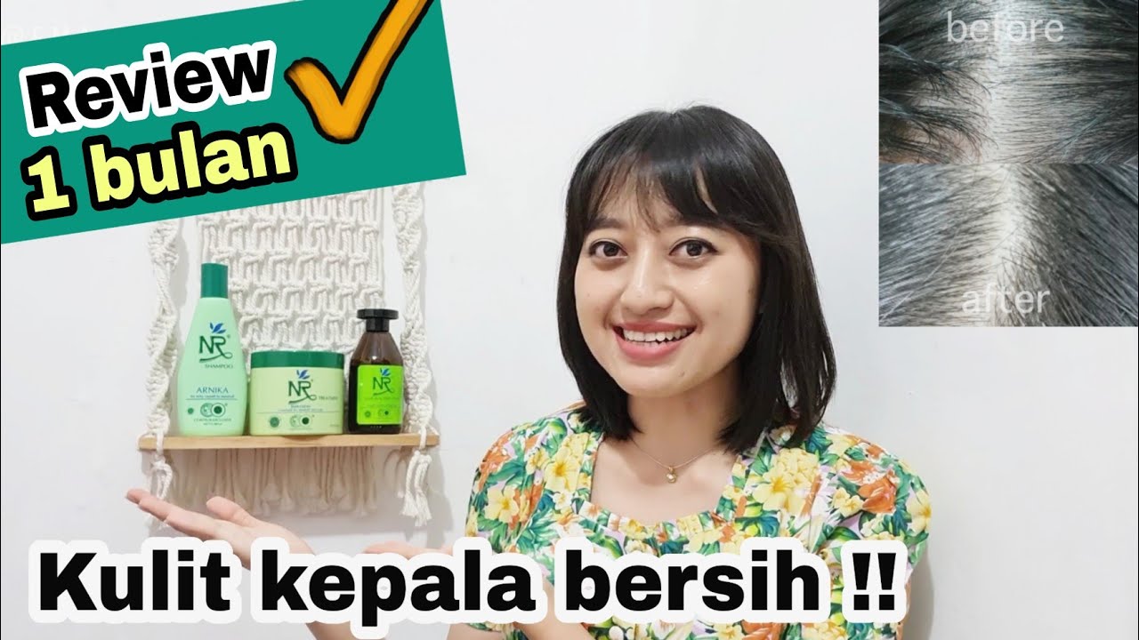 WAJIB DICOBA! REKOMENDASI Perawatan Rambut Rontok & Berketombe Dari NR ...