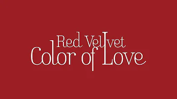 Red Velvet レッドベルベット 'Color of Love' Lyric Video