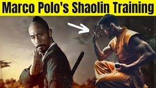 Marco Polo's Shaolin Training (Kung Fu and Taoism)