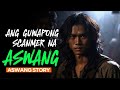 Ang guwapong scammer na aswang  aswang horror story  tagalog horror story