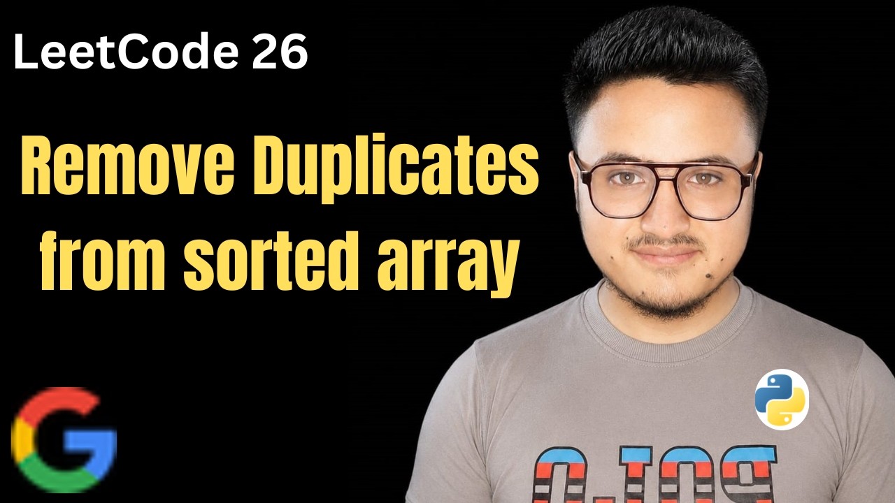 Remove Duplicates from sorted array Leetcode 26 problem in python ...