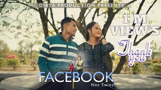 Facebookni Swinai || Official Bodo Music Video ||Dibya Production || @dibyakhakhlary4883