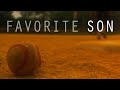 Favorite son  official trailer  bayview entertainment